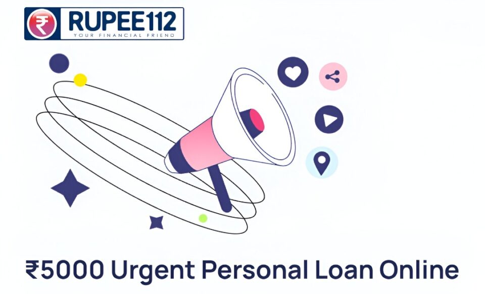 Rupee112 Launches Seamless ₹5,000 Instant Loan to Support India’s Everyday Financial Needs